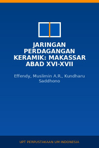 Image of Jaringan perdagangan keramik: makassar abad xvi-xvii