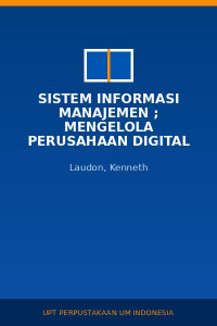 Image of Sistem Informasi Manajemen ; Mengelola Perusahaan Digital