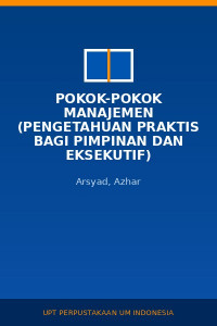 Image of Pokok-Pokok Manajemen (Pengetahuan praktis bagi Pimpinan dan Eksekutif)