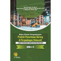 Image of Buku pintar pergudangan: Praktek penerimaan barang di pergudangan (inbound), seri 2