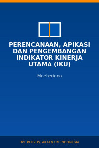 Image of Perencanaan, Apikasi dan Pengembangan Indikator Kinerja Utama (IKU)