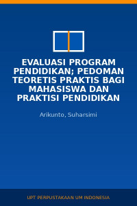 Image of Evaluasi Program Pendidikan; pedoman teoretis praktis bagi mahasiswa dan praktisi pendidikan