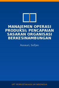 Image of Manajemen Operasi Produksi; pencapaian sasaran organisasi berkesinambungan