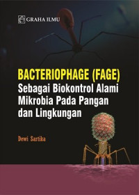 Image of Bacteriophage (Fage) sebagai biokontrol alami mikrobia pada pangan dan lingkungan