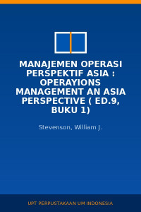 Image of Manajemen Operasi Perspektif Asia : Operayions Management An Asia Perspective ( Ed.9, Buku 1)
