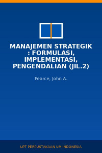 Image of Manajemen Strategik : Formulasi, Implementasi, Pengendalian (Jil.2)
