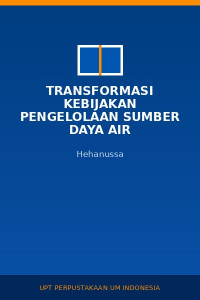 Image of Transformasi Kebijakan Pengelolaan Sumber Daya Air