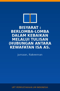 Image of Bisyarat : Berlomba-Lomba dalam Kebaikan Melalui Tulisan (Hubungan Antara Kewafatan Isa As. Dengan Turunya Kembali di Akhir Zaman)