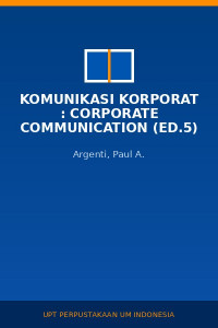 Image of Komunikasi Korporat : Corporate Communication (Ed.5)