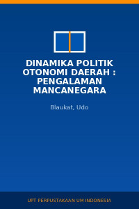 Image of Dinamika Politik Otonomi Daerah : Pengalaman Mancanegara