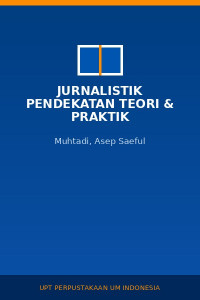 Image of Jurnalistik Pendekatan Teori & Praktik