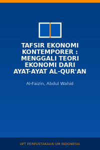 Image of Tafsir Ekonomi Kontemporer : Menggali Teori Ekonomi Dari Ayat-Ayat Al-Qur'an