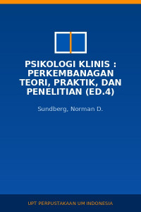 Image of Psikologi Klinis : Perkembanagan Teori, Praktik, Dan Penelitian (Ed.4)