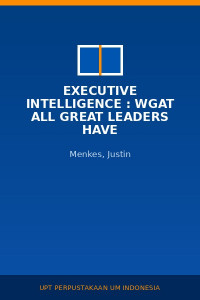 Image of Executive intelligence : Wgat All Great Leaders Have