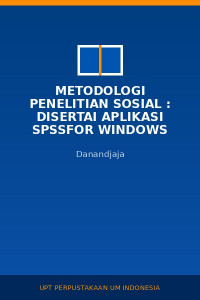 Image of Metodologi Penelitian Sosial : Disertai Aplikasi SPSSFor Windows