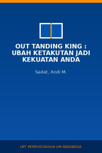 Image of Out Tanding King : Ubah Ketakutan Jadi Kekuatan Anda