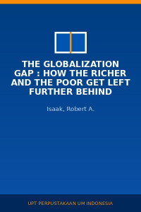 Image of The Globalization GAP : How The Richer And The Poor Get Left Further Behind