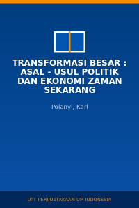 Image of Transformasi Besar : Asal - Usul Politik Dan Ekonomi Zaman Sekarang