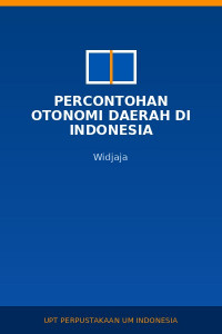 Image of Percontohan Otonomi Daerah Di Indonesia
