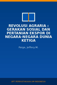 Image of Revolusi Agraria : gerakan Sosial Dan Pertanian Ekspor Di Negara-Negara Dunia Ketiga