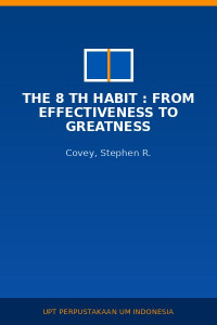 Image of The 8 Th Habit : From Effectiveness To Greatness