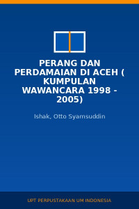 Image of Perang Dan Perdamaian Di Aceh ( Kumpulan Wawancara 1998 - 2005)