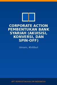 Image of Corporate Action Pembentukan Bank Syariah (Akuisisi, Konversi, Dan Spin-Off)