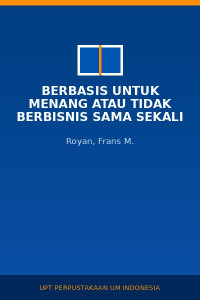 Image of Berbasis Untuk Menang Atau Tidak Berbisnis Sama Sekali
