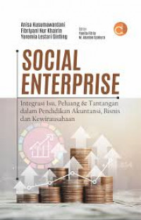 Image of Social Enterprise: Integrasi Isu, Peluang & Tantangan dalam Pendidikan Akuntansi, Bisnis dan Kewirausahaan