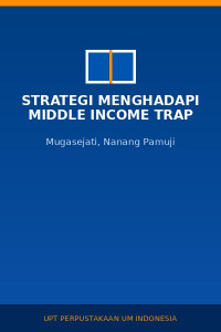 Image of Strategi Menghadapi Middle Income Trap