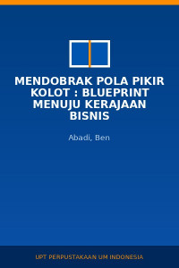 Image of Mendobrak Pola Pikir Kolot : Blueprint Menuju Kerajaan Bisnis