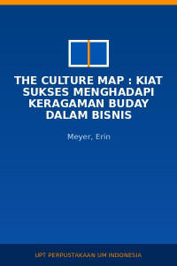 Image of The Culture Map : Kiat Sukses Menghadapi Keragaman Buday Dalam Bisnis