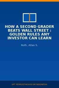 Image of How A Second Grader Beats Wall Street : Golden Rules Any Investor Can Learn