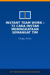 Image of Instant Team Work : 72 Cara Instan Meningkatkan Semangat Tim