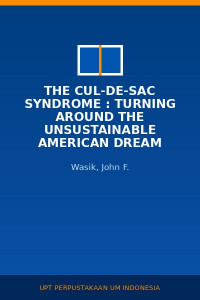 Image of The CUL-DE-SAC Syndrome : Turning Around The Unsustainable American Dream