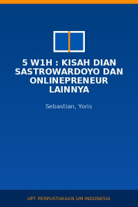 Image of 5 W1H : Kisah Dian Sastrowardoyo Dan Onlinepreneur Lainnya