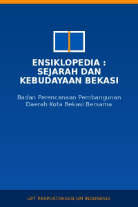 Image of Ensiklopedia : Sejarah Dan Kebudayaan Bekasi