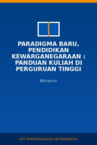 Image of Paradigma Baru, Pendidikan Kewarganegaraan : Panduan Kuliah Di Perguruan Tinggi