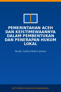 Image of Pemerintahan Aceh dan Keistimewaannya Dalam Pembentukan dan Penerapan Hukum Lokal