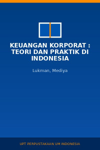 Image of Keuangan Korporat : Teori Dan Praktik Di Indonesia