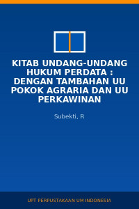 Image of Kitab Undang-Undang Hukum Perdata : Dengan Tambahan UU Pokok Agraria Dan UU Perkawinan