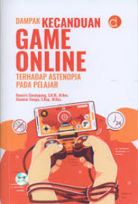 Image of Dampak Kecanduan Game Online Terhadap Astenopia Pada Pelajaran