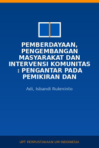 Image of Pemberdayaan, Pengembangan Masyarakat dan Intervensi Komunitas : Pengantar Pada Pemikiran Dan Pendekatan Baru (Ed.Rev 2003)