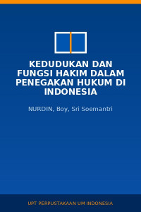 Image of Kedudukan dan fungsi hakim dalam penegakan hukum di Indonesia