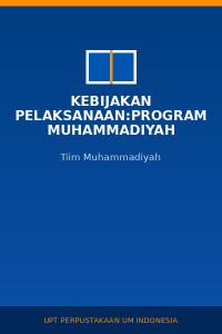 Image of Kebijakan Pelaksanaan:program Muhammadiyah