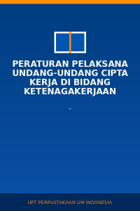 Image of Peraturan Pelaksana Undang-Undang Cipta Kerja di Bidang Ketenagakerjaan