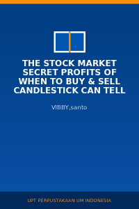 Image of THE STOCK MARKET SECRET PROFITS OF WHEN TO BUY & SELL CANDLESTICK CAN TELL