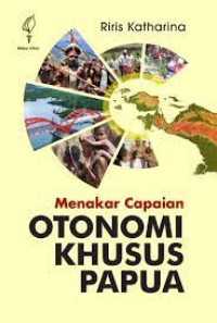 Image of Menakar capaian otonomi khusus Papua
