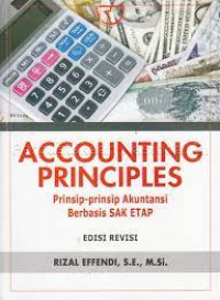 Image of Accounting Principles : Prinsip-prinsip Akuntansi Berbasis SAK ETAP (Ed.Rev,Cet.5)