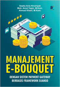Image of Manajement E-Bouquet: dengan sistem payment gateway berbasis framwork django